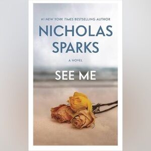 See Me by Nicholas Sparks Book